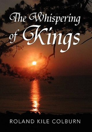 Libro Whispering of Kings Roland Kile Colburn