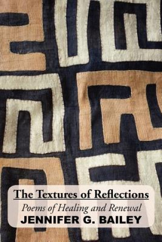 Buch Textures of Reflections Jennifer G Bailey