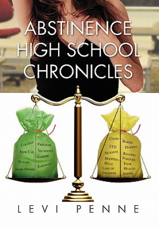 Carte Abstinence High School Chronicles Levi Penne
