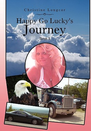 Książka Happy Go Lucky's Journey Christine Longcor