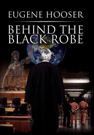Kniha Behind the Black Robe Eugene Hooser