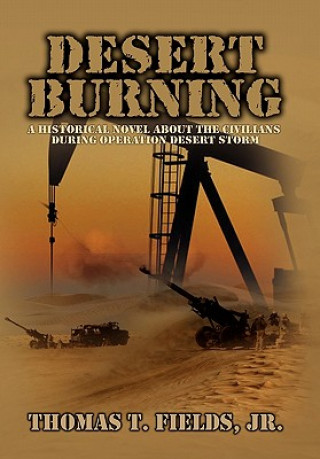 Buch Desert Burning Jr Thomas T Fields