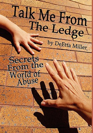 Kniha Talk Me from the Ledge Deetta Miller