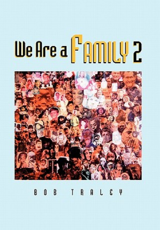 Kniha We Are a Family Part 2 Bob Traley