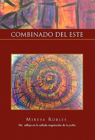 Knjiga Combinado del Este Mireya Robles