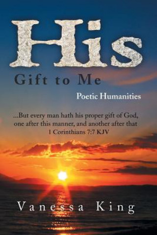 Libro His Gift to Me Vanessa King