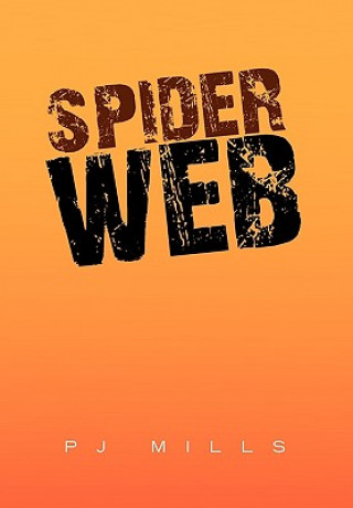 Knjiga Spider Web Pj Mills