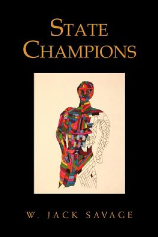 Kniha State Champions W Jack Savage