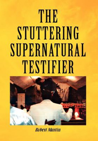 Carte Stuttering Supernatural Testifier Robert Martin