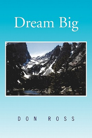 Kniha Dream Big Don Ross