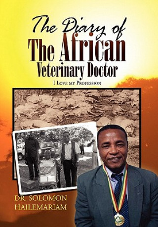 Carte Diary of the African Veterinary Doctor Dr Solomon Hailemariam