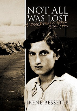 Libro Not All Was Lost Irene Bessette