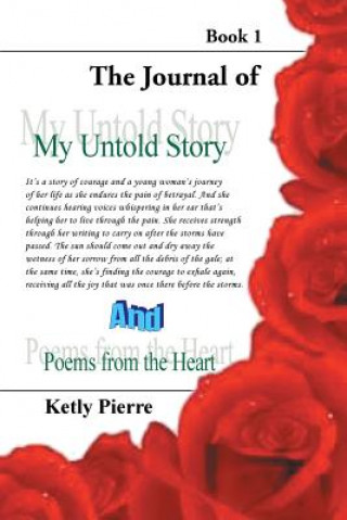 Książka My Untold Story and Poems from the Heart Ketly Pierre