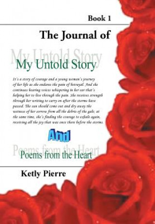 Carte My Untold Story and Poems from the Heart Ketly Pierre