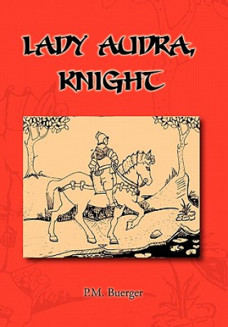 Kniha Lady Audra Knight P M Buerger