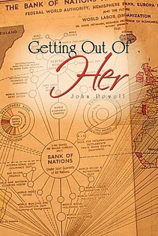 Книга Getting Out of Her John Powell