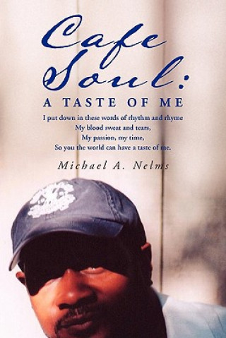 Buch Cafe Soul Michael A Nelms