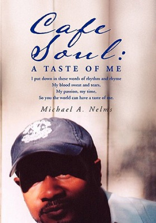 Libro Cafe Soul Michael A Nelms