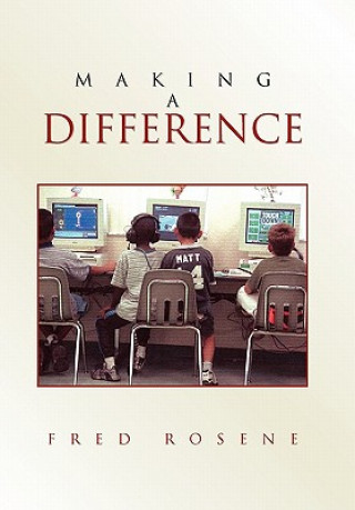 Livro Making a Difference Fred Rosene