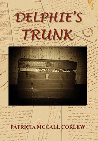 Carte Delphie's Trunk Patricia McCall Corlew