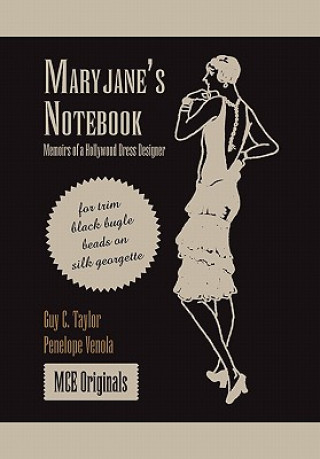 Книга Maryjane's Notebook Guy C Taylor and Penelope Venola