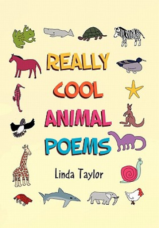 Könyv Really Cool Animal Poems Linda Taylor