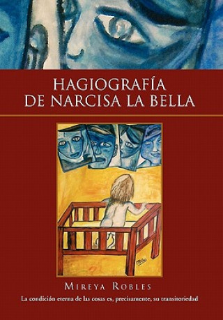 Carte Hagiografia de Narcisa La Bella Mireya Robles