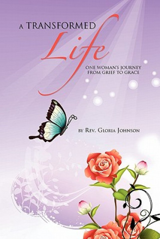 Book Transformed Life Rev Gloria Johnson