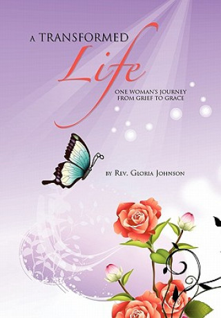 Book Transformed Life Rev Gloria Johnson