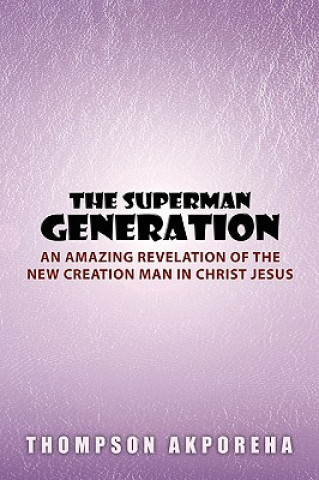 Libro Superman Generation Thompson Akporeha