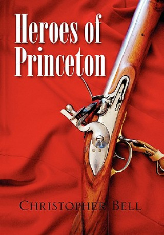 Livre Heroes of Princeton Christopher Bell