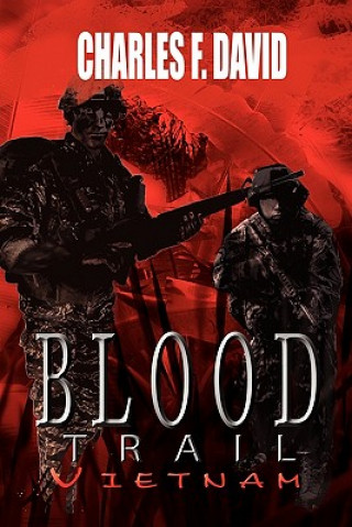 Buch Blood Trail Vietnam Charles F David