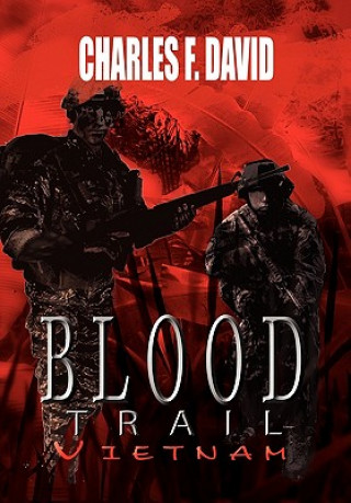 Buch Blood Trail Vietnam Charles F David