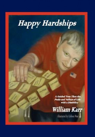 Kniha Happy Hardships Bill Karr