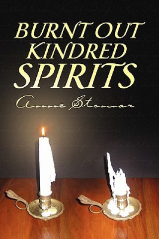 Carte Burnt Out Kindred Spirits Anne Stomar