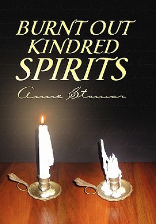Carte Burnt Out Kindred Spirits Anne Stomar
