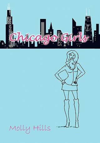 Könyv Chicago Girls Molly Hills