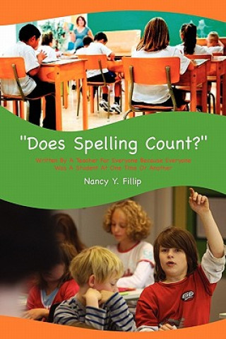 Βιβλίο Does Spelling Count?'' Nancy Y Fillip