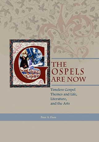 Книга Gospels Are Now Peter A O F M Fiore