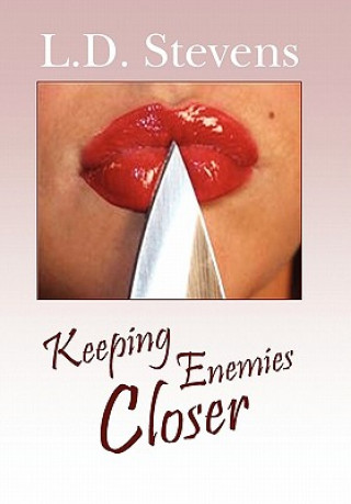 Carte Keeping Enemies Closer L D Stevens