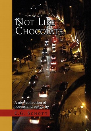 Knjiga Not Like Chocolate C G Schott