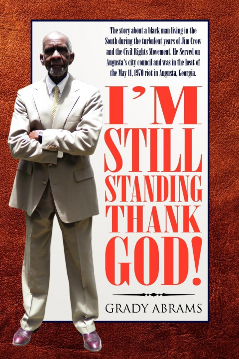 Könyv I'm Still Standing Thank God! Grady Abrams