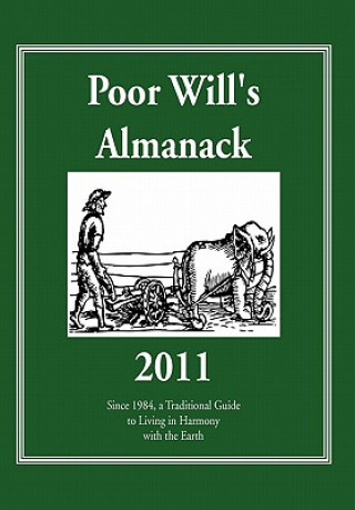Könyv Poor Will's Almanack 2011 Bill Felker