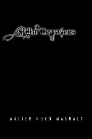 Carte Night Crawlers Walter Noko Mashala