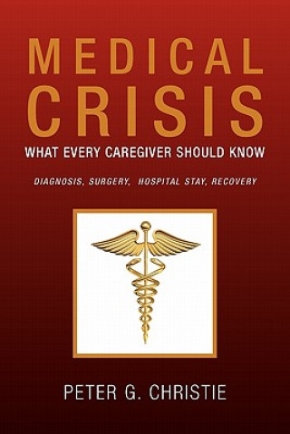 Carte Medical Crisis Peter G Christie
