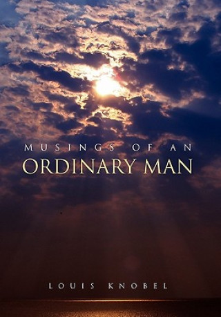 Kniha Musings of an Ordinary Man Louis Knobel