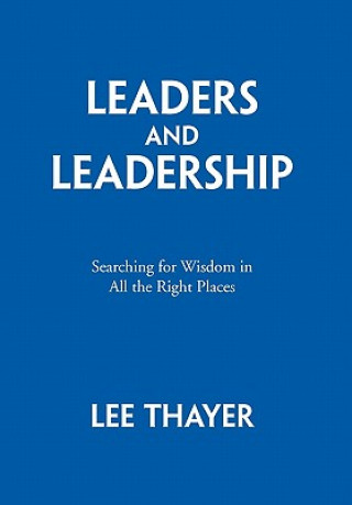 Buch Leaders and Leadership Lee Thayer