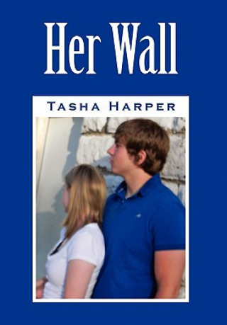 Knjiga Her Wall Tasha Harper