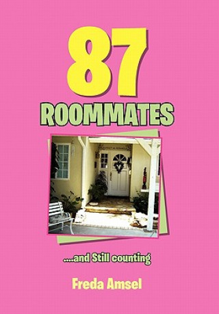 Book 87 Roommates....and Still Counting Freda Amsel