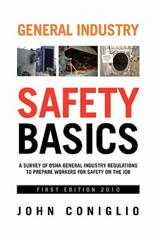 Kniha General Industry Safety Basics John Coniglio